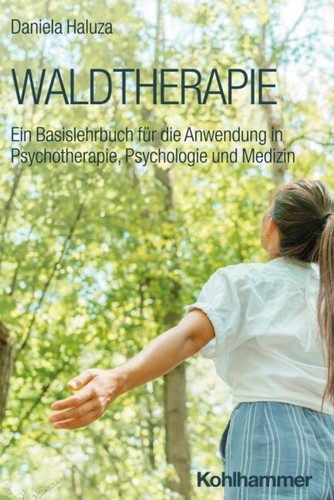 Waldtherapie daniela haluza - daniela,