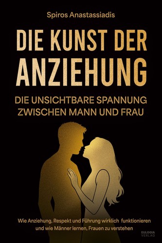 Die kunst der - die, anziehung