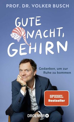 Gute nacht gehirn - gehirn, volker