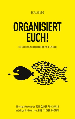 Organisiert euch silvia - organisiert, euch!