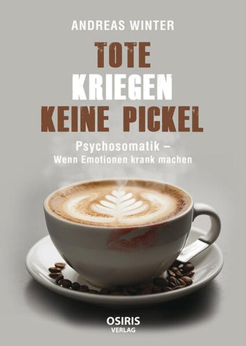 Tote kriegen keine pickel - kriegen,
